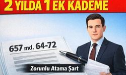 Kimlere iki yılda bir kademe hakkı veriliyor?