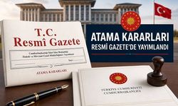 18 Temmuz 2026 tarihli atama kararları
