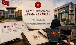 YÖK Üyelikleri ve 8 Üniversiteye Rektör Ataması yapıldı
