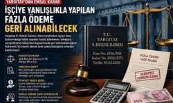 İşçiye yapılan fazla ödeme her zaman geri alınabilir