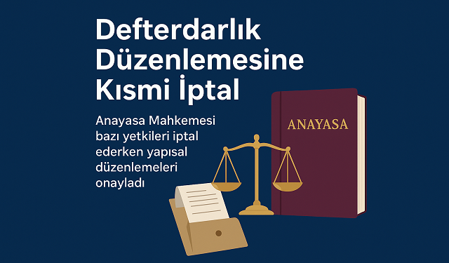 Defterdarlık düzenlemesine kısmi iptal