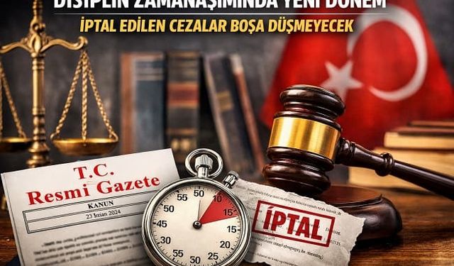 Disiplin zamanaşımında önemli değişiklik