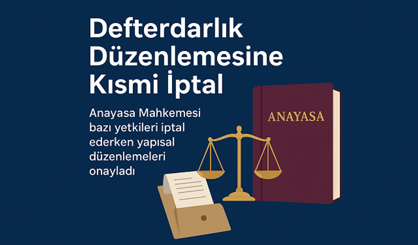 Defterdarlık düzenlemesine kısmi iptal