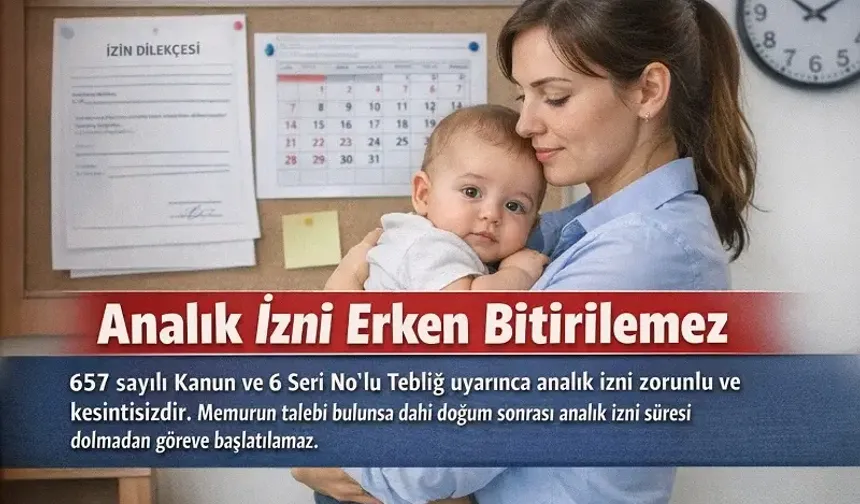 Doğum Sonrası Analık İzni Erken Bitirilemez