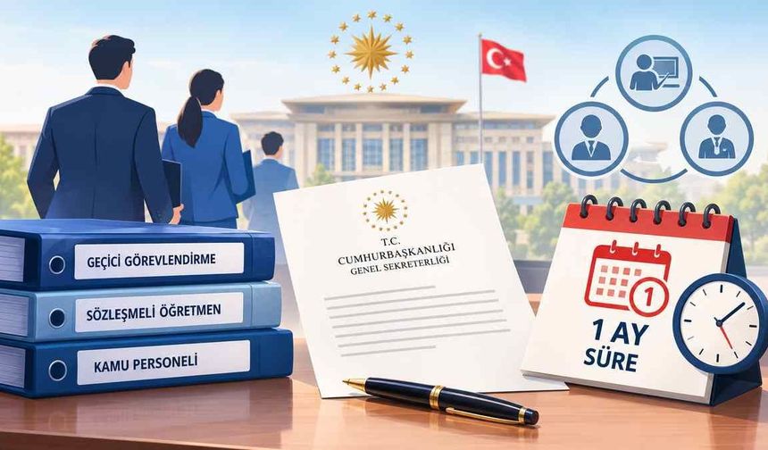 Geçici Görevlendirmelerde Bir Ay Süre