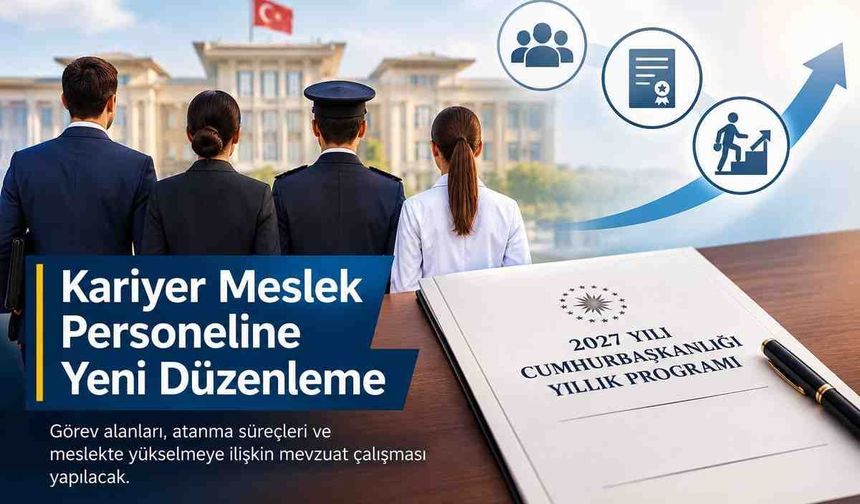 Kariyer Meslek Personeline Yeni Düzenleme